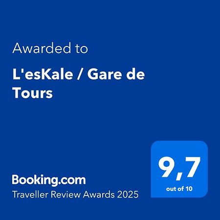 L'Eskale / Gare De Tours Apartment Bagian luar foto